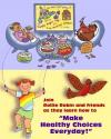 Healthy Food Activities For Children – Be Wise To Make Them Healthy 
