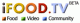 WebTVWire Features iFood.tv