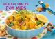 Healthy Snacks Kids Can Make