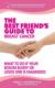 The Best Friend’s Guide to Breast Cancer