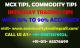 Mcxlivetips