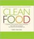 Clean Food Cookbook By Terry Walters