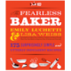 The Fearless Baker