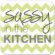 Sassy in the Kitchen