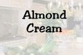 How To Make Almond Cream