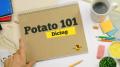 Dicing Potatoes