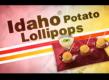 How To Make Tasty Idaho Potato Lollipops