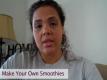 Make Your Own Smoothies