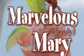 Marvelous (Bloody) Mary