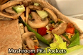 How To Make Easy Mushroom Pita Pockets