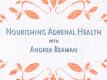 Nourishing Adrenal Health