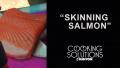 How To Skin A Salmon