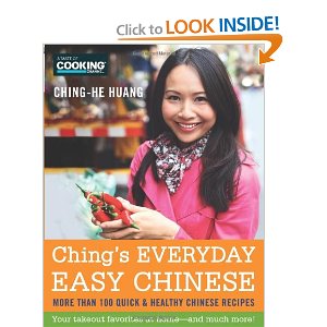 Ching's Everyday Easy Chinese: More Than 100 Quick & Healthy Chinese Recipes
